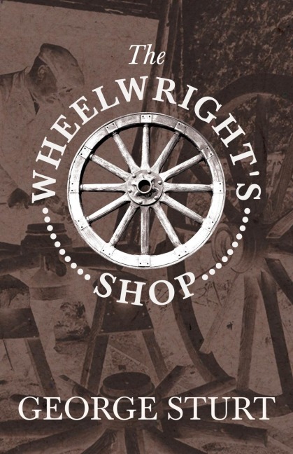 The Wheelwrights Shop