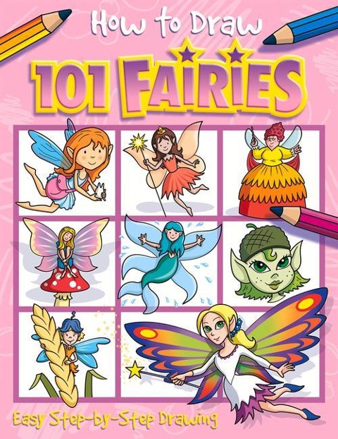 How to Draw 101 Fairies