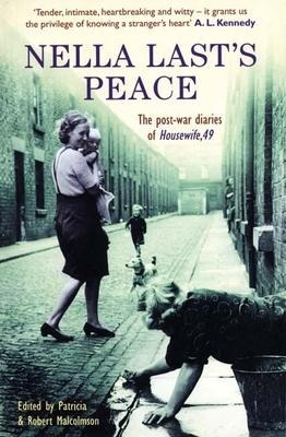 Nella Lasts Peace: The Post-War Diaries Of Housewife 49