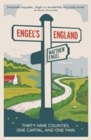 Engels England: Thirty-nine counties, one capital and one man