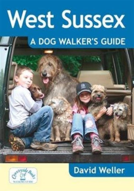 West Sussex: A Dog Walkers Guide