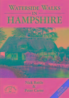 Waterside Walks in Hampshire: 20 Circular Walking Routes (New Edition)