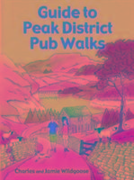 Guide to Peak District Pub Walks: 20 Pub Walks