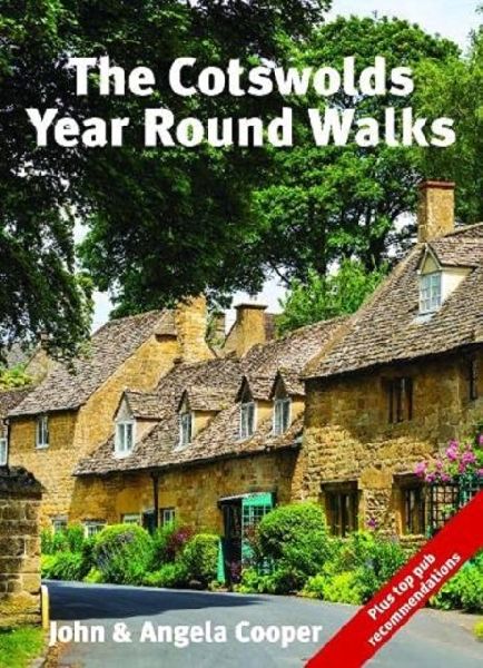 The Cotswolds Year Round Walks: 20 circular walks for spring, summer, autumn and winter