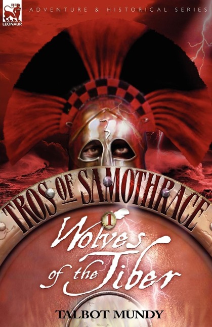 Tros of Samothrace 1: Wolves of the Tiber