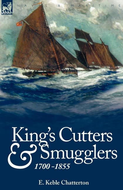 Kings Cutters and Smugglers: 1700-1855