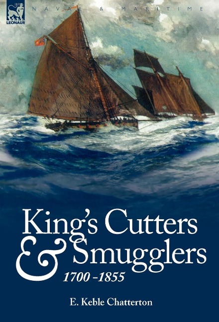 Kings Cutters and Smugglers: 1700-1855
