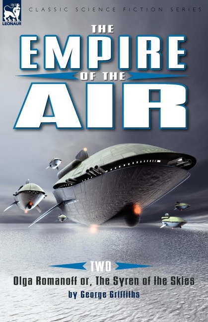The Empire of the Air: 2-Olga Romanoff Or, the Syren of the Skies