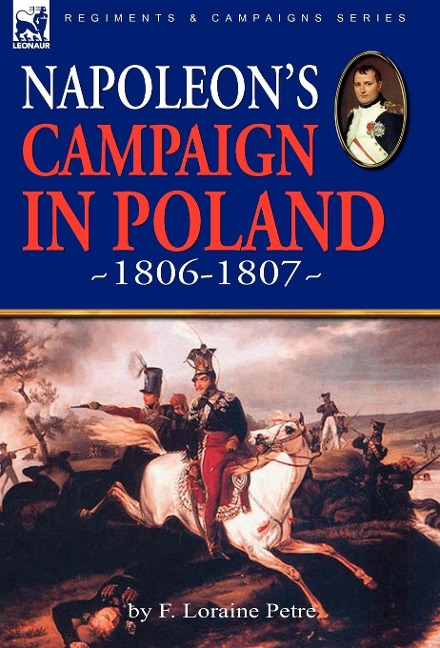 Napoleons Campaign in Poland 1806-1807