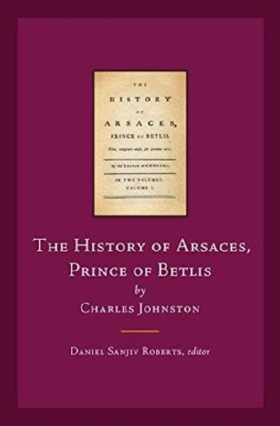The History of Arsaces, Prince of Betlis