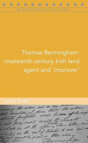 Thomas Bermingham Nineteenth-century Land Agent and 'improver'