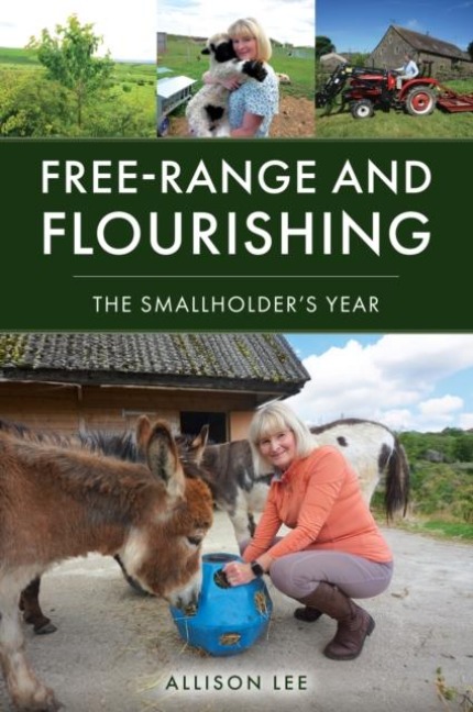Free-Range and Flourishing: The Smallholders Year