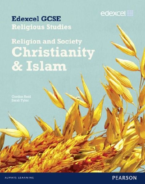 Edexcel GCSE Religious Studies Unit 8B: Religion & Society - Christianity & Islam Stud Bk
