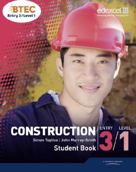 BTEC Entry 3/Level 1 Construction Student Book