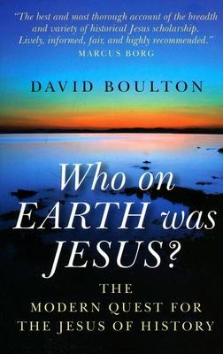 Who On Earth Was Jesus?