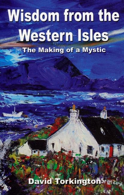 Wisdom from the Western Isles