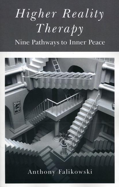 Higher Reality Therapy: Nine Pathways to Inner Peace