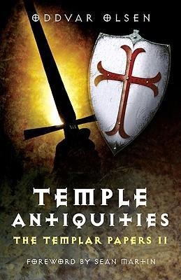 Temple Antiquities: The Templar Papers II