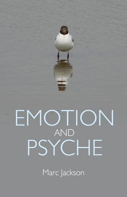 Emotion and Psyche