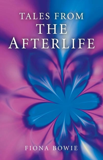 Tales From the Afterlife