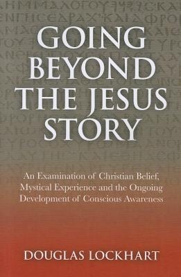 Going Beyond the Jesus Story