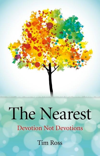 The Nearest: Devotion Not Devotions