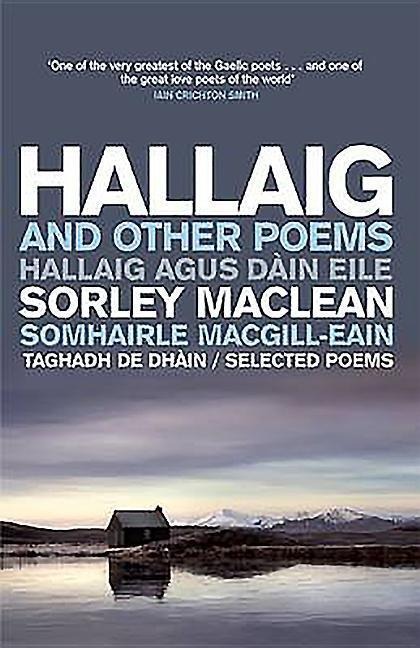 Hallaig and Other Poems: Selected Poems of Sorley MacLean