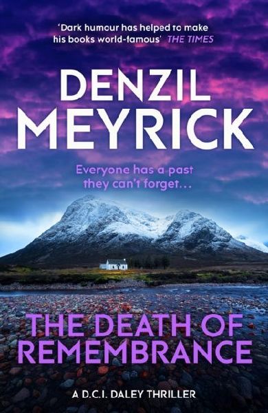The Death of Remembrance: A D.C.I. Daley Thriller