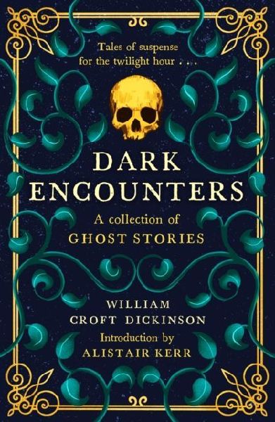 Dark Encounters: A Collection of Ghost Stories