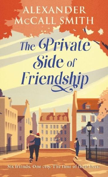 The Private Side of Friendship: One city. Six strangers. A nation divided. The time of their lives.