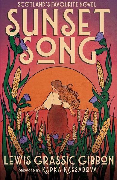 Sunset Song: Voted 'The Best Scottish Book of All Time'