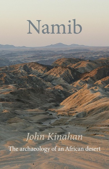 Namib: The Archaeology of an African Desert