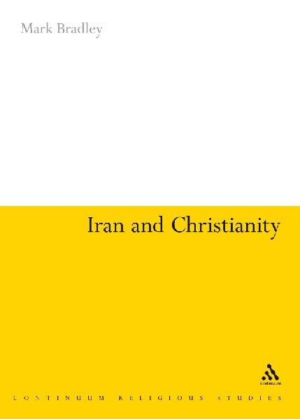 Iran and Christianity: Historical Identity and Present Relevance