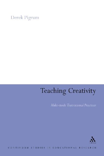 Teaching Creativity: Multi-Mode Transitional Practices