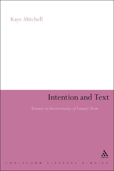 Intention and Text: Towards an Intentionality of Literary Form