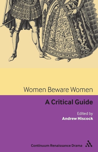 Women Beware Women A critical guide