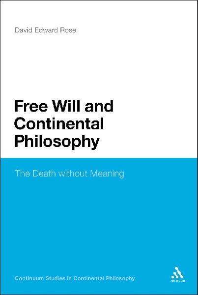 Free Will and Continental Philosophy: The Death Without Meaning