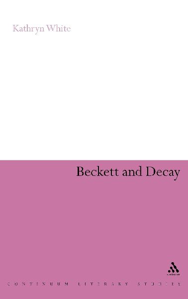 Beckett and Decay
