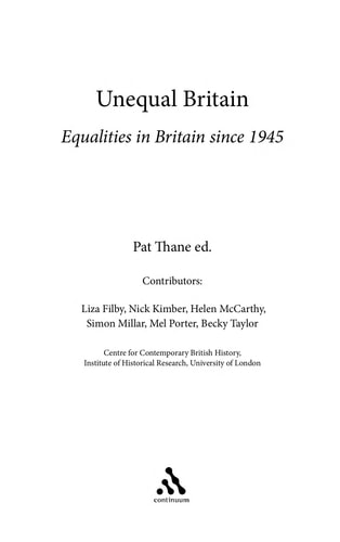 Unequal Britain Equalities in Britain Since 1945