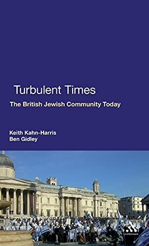 Turbulent Times The British Jewish Community Today