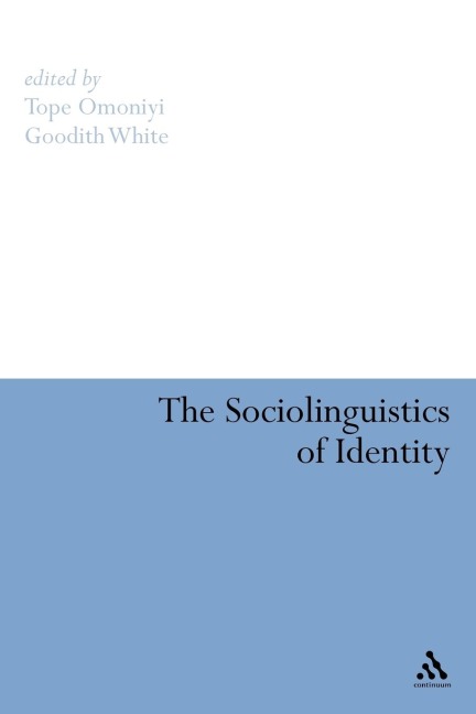 The Sociolinguistics of Identity