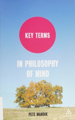 Key Terms in Philosophy of Mind