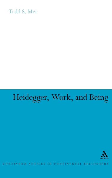 Heidegger, Work, and Being