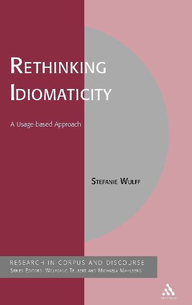 Rethinking Idiomaticity: A Usage-Based Approach