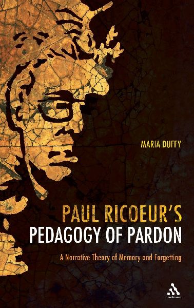 Paul Ricoeurs Pedagogy of Pardon