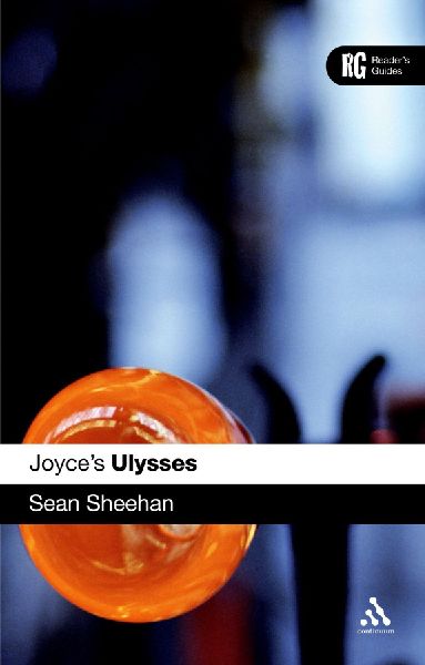Joyces Ulysses: A Readers Guide