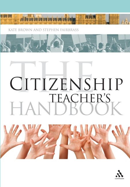 The Citizenship Teachers Handbook