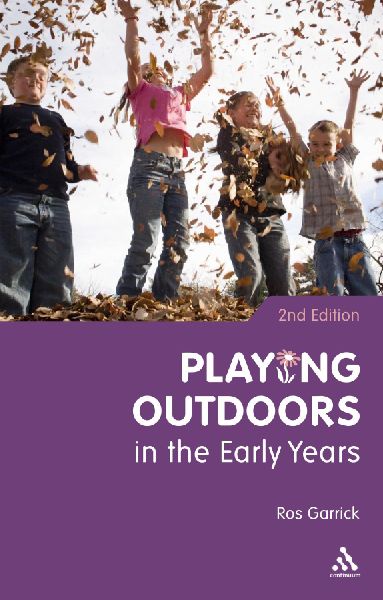 Playing Outdoors in the Early Years