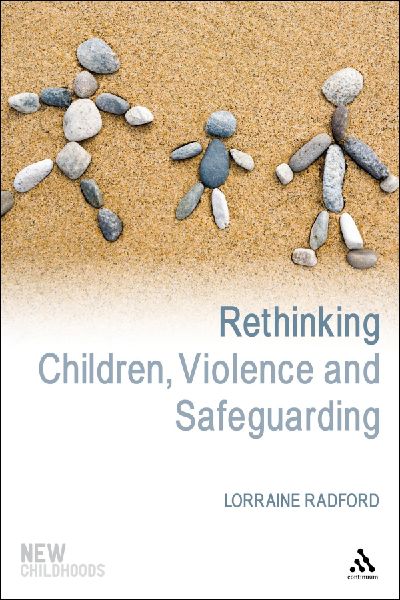 Rethinking Children, Violence and Safeguarding