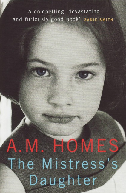 The Mistresss Daughter: A Memoir